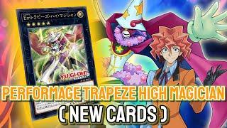 Its Showtime YGOPRO - Performage Trapeze High Magician  Performage Jun.2024  New Cards