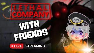  LIVESTREAM  LETHAL COMPANY WITH THE HOMIES