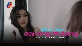 Veni Nur - Jarang Pulang Music Video Lirik