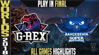 GRX vs SUP Highlights ALL GAMES  Worlds 2018 Play in Final  G-REX vs SuperMassive