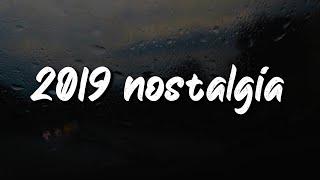 2019 nostalgia mix throwback playlist