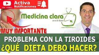 Problemas con LA TIROIDES DIETA. Alimentos PERMITIDOS y PROHIBIDOS si tienes Bocio  Medicina Clara