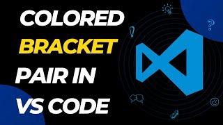 Colored Bracket Pair in Vs Code#vscode #visualstudio