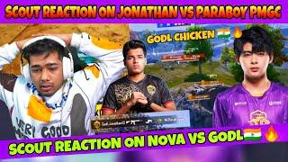 Scout Reaction On Nova Vs Godl  Jonathan Vs Paraboy  Godl Chicken