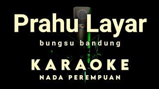 PRAHU LAYAR Karaoke tanpa vokal