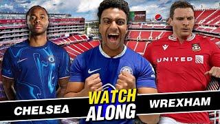 LIVE CHELSEA VS WREXHAM MADRID WATCHALONG @rsm_0910 @WabbSports @UnitedSpursofAmerica