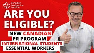 NEW CANADA PR PROGRAM - International Students and Essential Workers