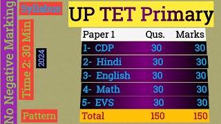 UP TET Primary Exam Pattern & Syllabus Latest Updates  UP TET Primary Paper 1 Exam Pattern 2024