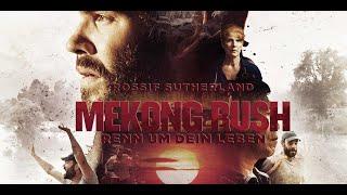 Mekong Rush – Renn um Dein Leben Thriller in voller Länge auf deutsch anschauen Thriller  HD