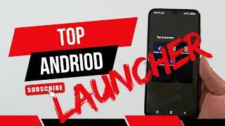 Top Android Launcher July 2024#bestandroidapps