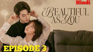 Chaebol ️ Childhood Crush  Episode 3  As Beautiful As You  Chinese drama Explained in Hindi