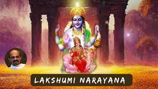 Lakshumi Narayana  Dr. Vidyabhushan  Devotional Bhajan  Lakshmi Bhajans