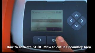 How to activate STIHL iMow in Secondary Area