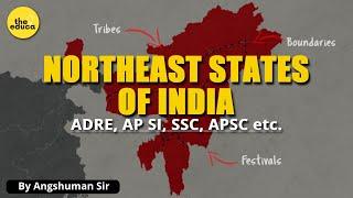 Northeast States of India ADREAP SISSCAPSC etc