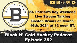 Black N Gold Hockey Podcast Episode 352