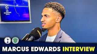 Edwards Definitely My FAVOURITE Goal Tottenham 1-1 Sporting CF MARCUS EDWARDS INTERVIEW