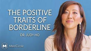 Borderline Personality Disorder  POSITIVE Traits