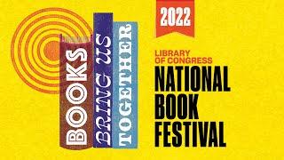 National Book Festival Opening Celebration Books Bring Us Together