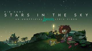 Kid Cudi - Stars in The Sky Unofficial Amphibia Lyric Video