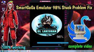 SmartGaGa Emulator 98% Stuck Problem Fix  Smartgaga not opening problem fix  complete video