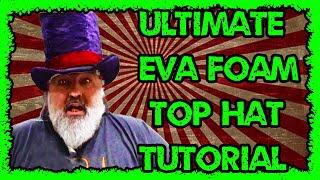 Make an EVA foam fabric covered costume top hat