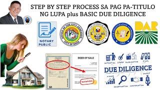 Step by Step Process sa pag pa titulo ng lupa with Due diligence