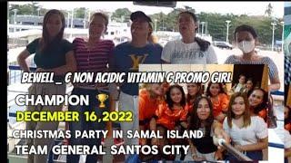 BEWELL - C NON ACIDIC VITAMINS C PROMOTION Christmas party  in Samal island