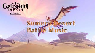 Genshin Impact 3.1 - All Sumeru Desert Battle Music