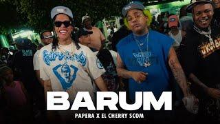 PAPERA x EL CHERRY SCOM - BARUM Video Oficial