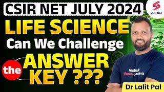 CSIR NET Answer Key July 2024 Life Science  Can We Challenge Answer Key  CSIR NET Response Sheet