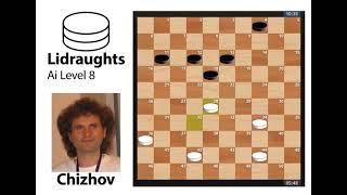 Alexey Chizhov vs Lidraughts Ai Level 8  International Draughts