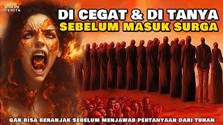 Inilah 4 Pertanyaan Di Hari Kiamat  Tak ada yang bisa bergerak sebelum diberi pertanyaan