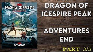 How to run dnd  Dragon of Icespire Peak  DM Guide  Final Session Part 33