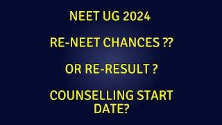 RE-NEET chances ?? West Bengal Counselling start date  RE-RESULT? #reneet