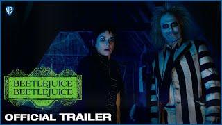 BEETLEJUICE BEETLEJUICE  Official Trailer