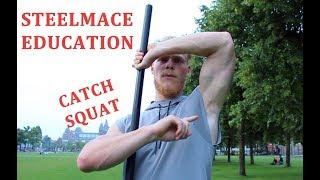 Steel Mace Education #2 - Catch Squat