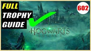 Hogwarts Legacy Platinum Trophy Guide Full Trophy Guide