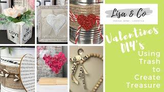 ️ 6 NEW Valentines DIYs    Using Trash to Create Treasure     Lisa & Co