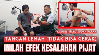 MCO ARIF - TANGAN LEMAH SAMPAI TIDAK BISA GERAK INILAH EFEK KESALAHAN PIJAT