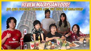 Foreigners actually like this Malaysian food? Review Malaysian food with our overseas cousins