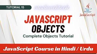 Objects in JavaScript A Step-by-Step Tutorial  JavaScript Course in HindiUrdu