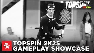 TopSpin 2K25  Gameplay Showcase  2K