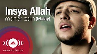 Maher Zain - Insya Allah Malay  Official Lyric Video