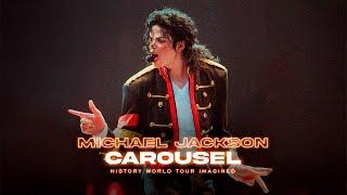 Michael Jackson - Carousel Live in HIStory Tour Imagined  Michi