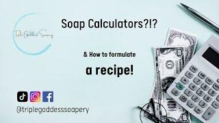 How to Use Soap Calc Step By Step Guide & Recipes