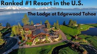 The Best Hotel in Lake Tahoe - Edgewood Tahoe Resort - Watch Before You Book - Full Review