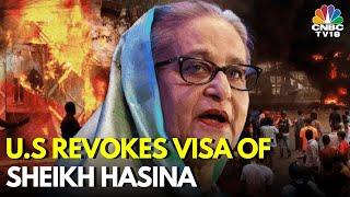 Bangladesh News  U.S Revokes Visa Of Sheikh Hasina Top Dhaka Source  Bangladesh Turmoil