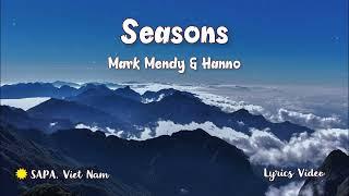 SeasonsLyrics - Mark Mendy & Hanno - Chill Lyrics