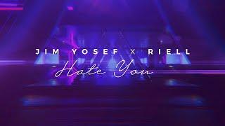 RIELL x Jim Yosef - Hate You Official Lyric Video