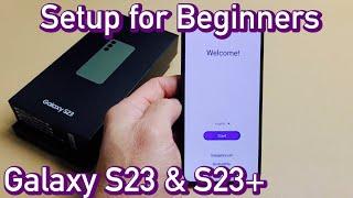 Galaxy S23  S23+ Setup Step by Step for Beeginners